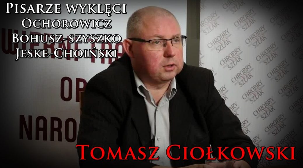 Tomasz Ciołkowski | Chrobry Szlak